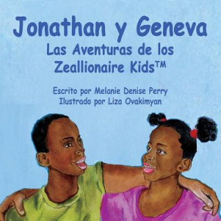 Książka Jonathan y Geneva Las Aventuras de Los Zeallionaire Kids Melanie Denise Perry