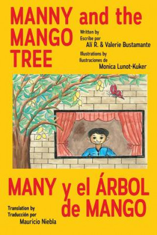 Książka Manny & the Mango Tree Ali & Valerie Bustamante