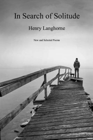 Книга In Search of Solitude Henry Langhorne