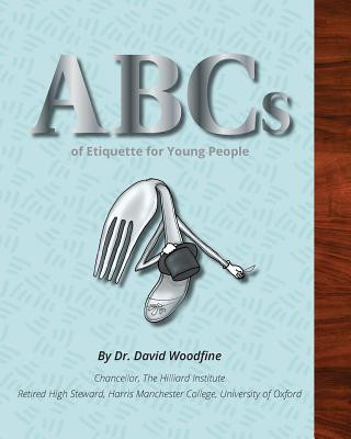 Kniha ABCs of Etiquette for Young People Dr David Woodfine