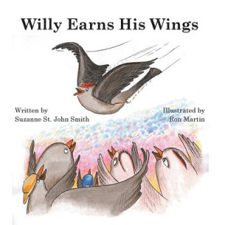 Kniha Willy Earns His Wings Suzanne St. John Smith