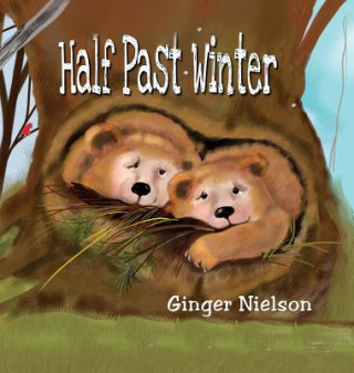 Knjiga Half Past Winter Ginger Nielson