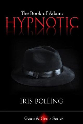 Kniha The Book of Adam - Hypnotic Iris D. Bolling