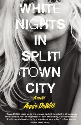 Kniha White Nights in Split Town City Annie DeWitt