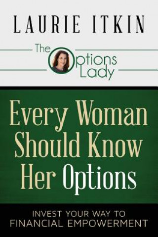 Book Every Woman Should Know Her Options Laurie Itkin