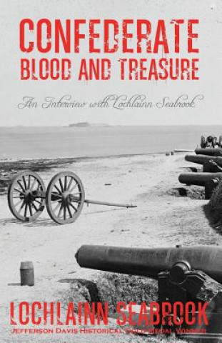 Carte Confederate Blood and Treasure Lochlainn Seabrook