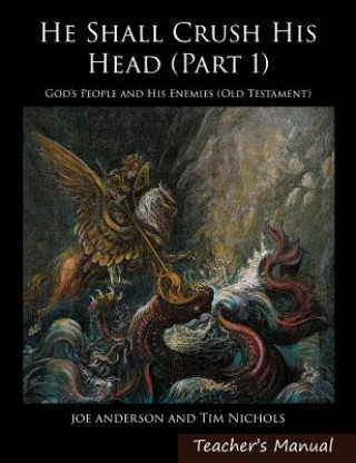 Book He Shall Crush His Head Joseph E. Anderson