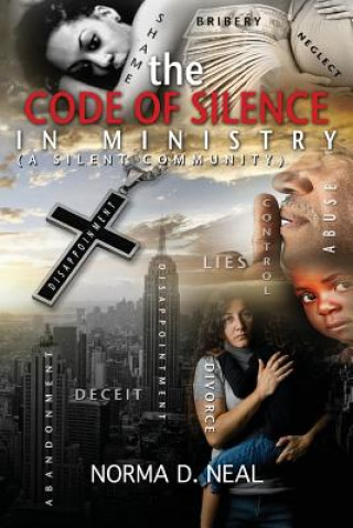 Carte The Code of Silence in Ministry Norma D. Neal