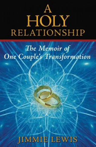 Книга A Holy Relationship Jimmie Lewis