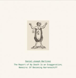 Könyv Daniel Joseph Martinez - the Report of My Death is an Exaggeration Juli Carson