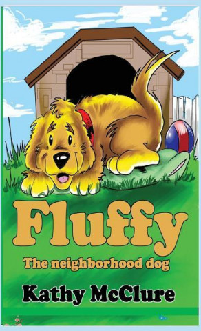 Carte Fluffy - The Neighborhood Dog Kathy McClure