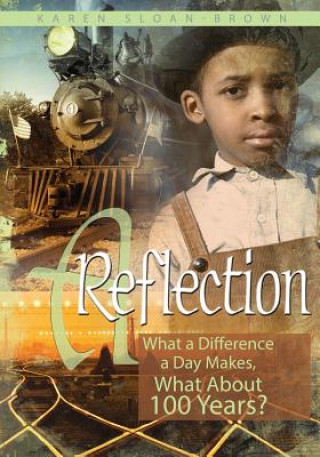 Kniha A Reflection Karen Sloan-Brown