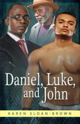 Kniha Daniel, Luke, and John Karen Sloan-Brown