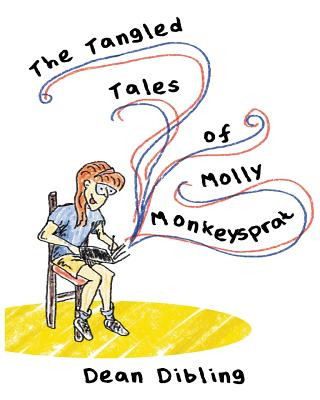 Книга Tangled Tales of Molly Monkeysprat Dean Dibling