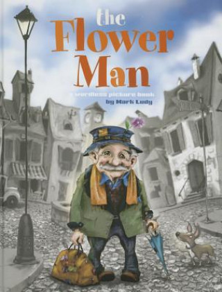 Kniha The Flower Man Mark Ludy