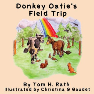 Carte Donkey Oatie's Field Trip Tom H. Rath