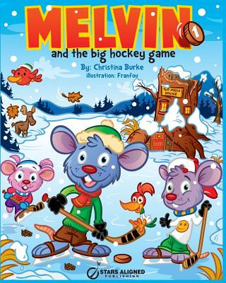 Książka Melvin and the Big Hockey Game (Softcover) CHRISTINA BURKE