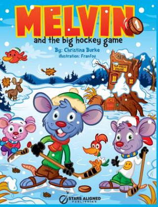 Kniha Melvin and the Big Hockey Game CHRISTINA BURKE