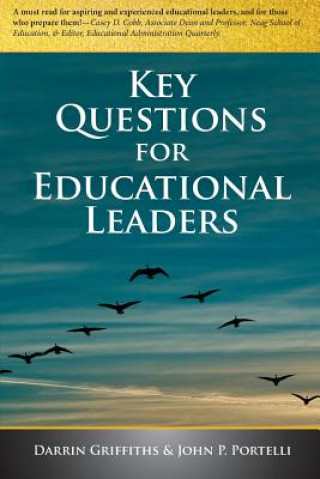 Carte Key Questions for Educational Leaders Darrin Griffiths