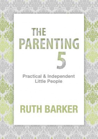 Libro The Parenting Five Ruth Barker