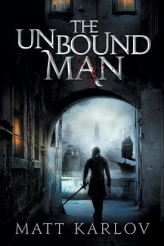 Buch Unbound Man Matt Karlov