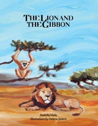 Book lion and the gibbon Atakelty Hailu