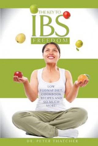 Carte Key to IBS Freedom Peter Graham Thatcher