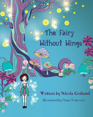 Könyv Fairy Without Wings Nicola Gothard