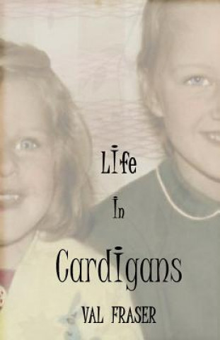 Buch Life in Cardigans Val Fraser