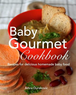 Książka Baby Gourmet Cookbook Amra Durakovic