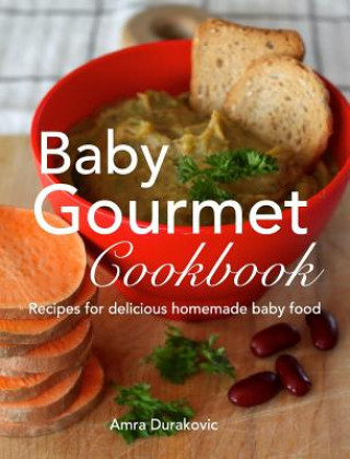 Książka Baby Gourmet Cookbook Amra Durakovic