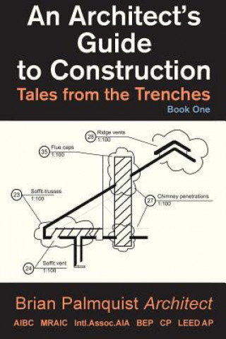 Βιβλίο Architect's Guide to Construction Brian Palmquist