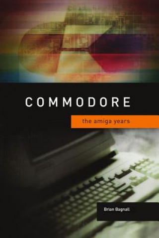 Книга Commodore Brian Bagnall