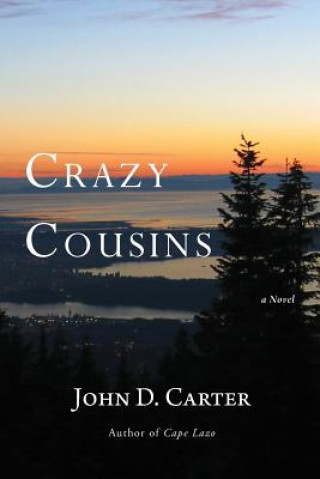 Kniha Crazy Cousins John D. Carter