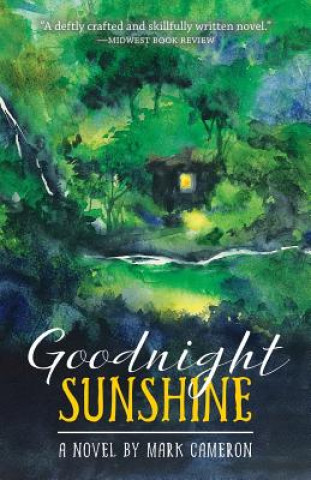 Livre Goodnight Sunshine Mark Cameron