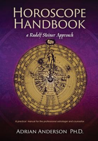 Carte Horoscope Handbook: a Rudolf Steiner Approach Adrian Anderson