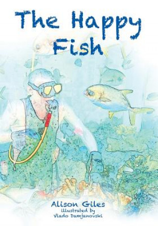 Könyv Happy Fish Alison M Giles