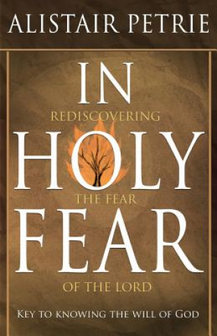 Book In Holy Fear Alistair Petrie