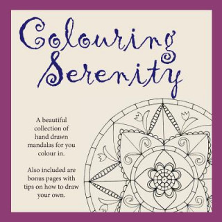 Kniha Colouring Serenity Serenity Press