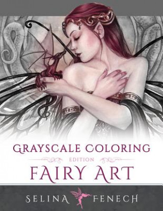Book Fairy Art - Grayscale Coloring Edition Selina Fenech