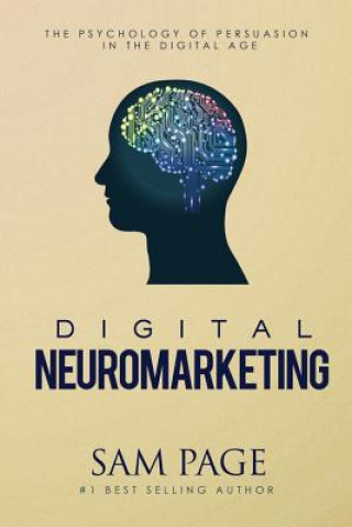 Kniha Digital Neuromarketing Sam Page