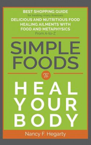 Carte Simple Foods Nancy F Hegarty