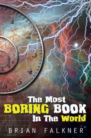 Kniha Most Boring Book in the World Brian Falkner