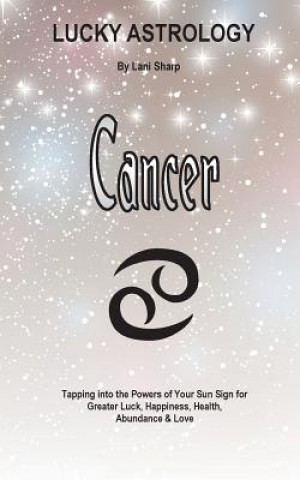 Libro Lucky Astrology - Cancer Lani Sharp