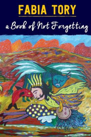 Carte Book of Not Forgetting Fabia Tory