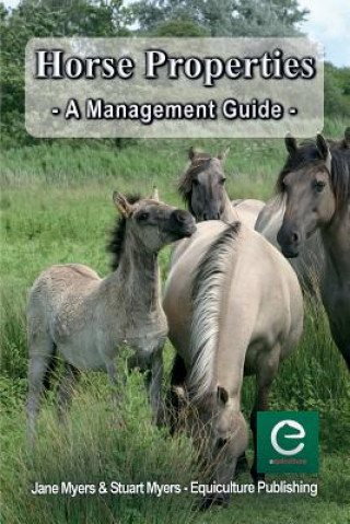 Книга Horse Properties - A Management Guide Jane Myers