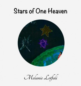 Könyv Stars of One Heaven Melanie Lotfali