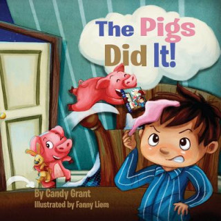 Kniha Pigs Did It! Candy Grant