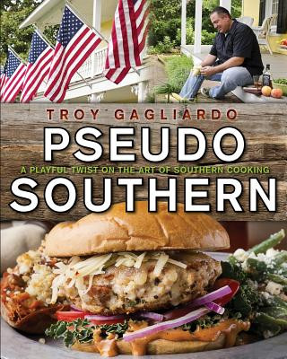 Книга Pseudo Southern Troy Gagliardo