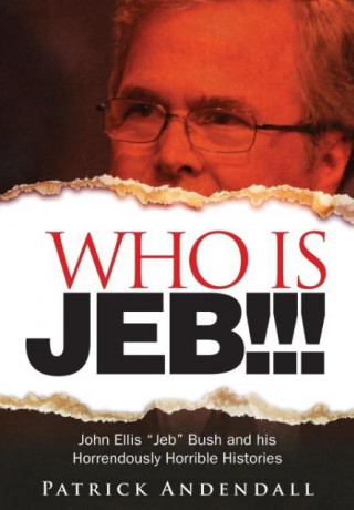 Kniha Who is Jeb!!! Patrick Andendall